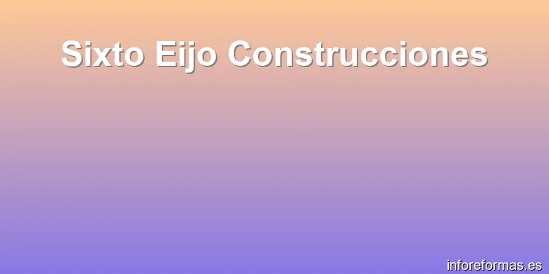 Sixto Eijo Construcciones