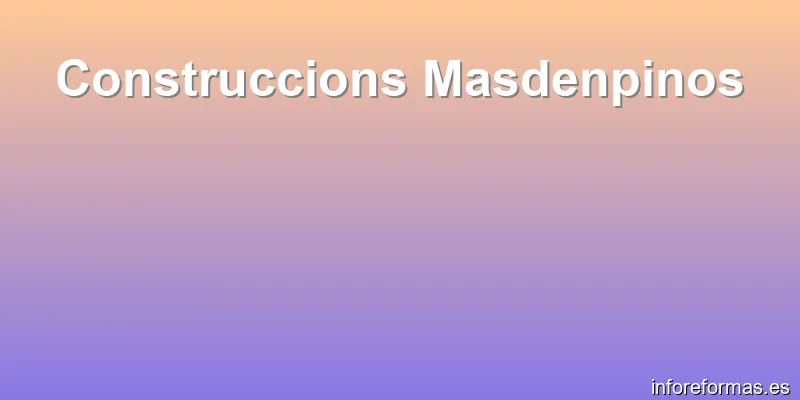 Construccions Masdenpinos