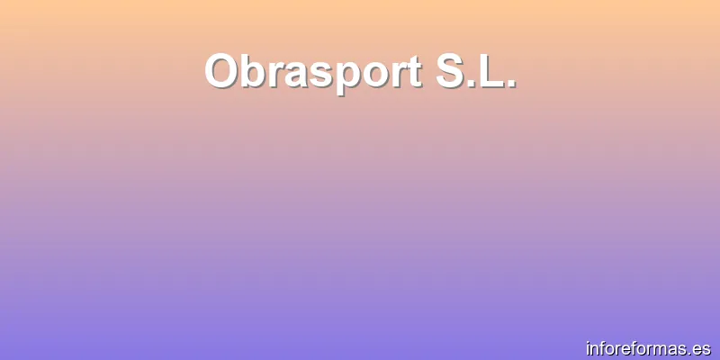 Obrasport S.L.