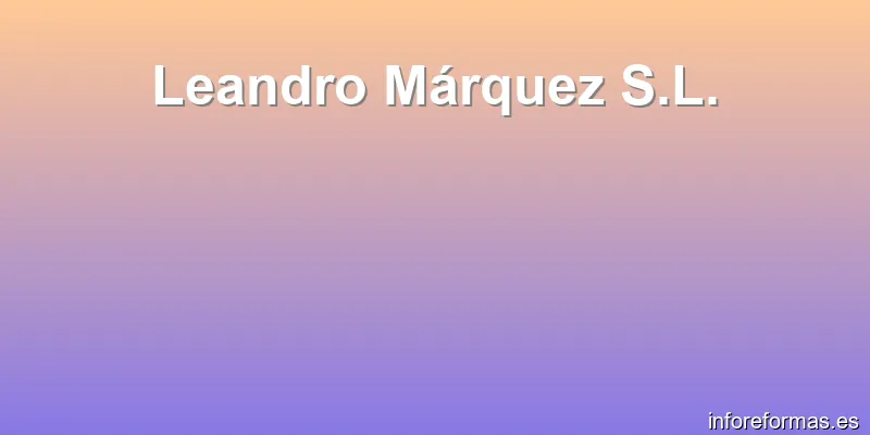 Leandro Márquez S.L.