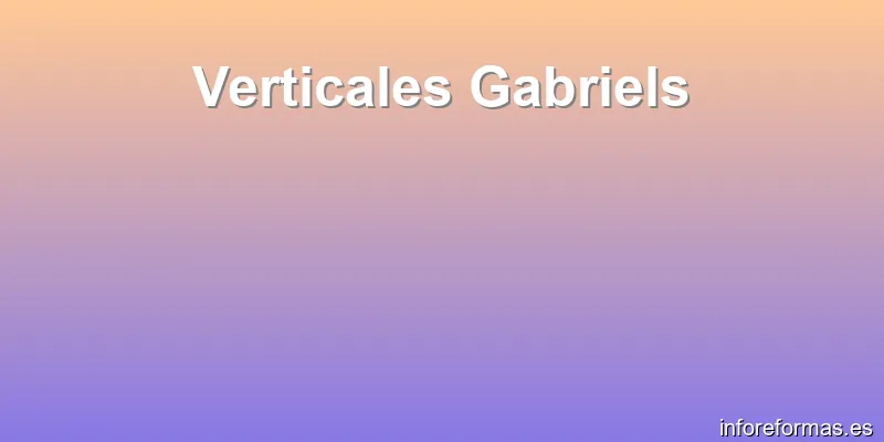 Verticales Gabriels