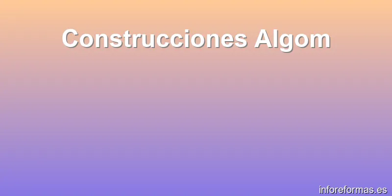 Construcciones Algom