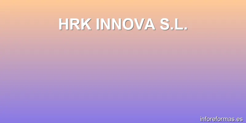 HRK INNOVA S.L.