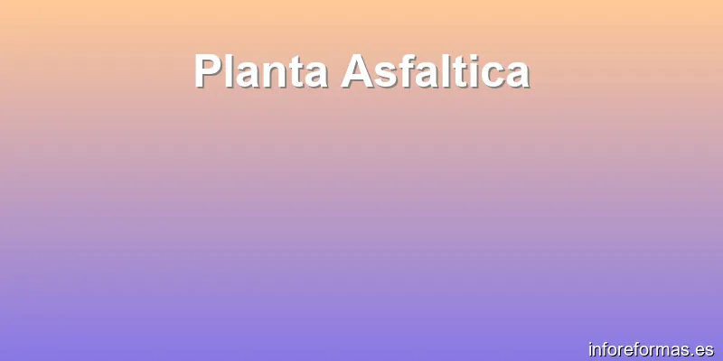 Planta Asfaltica