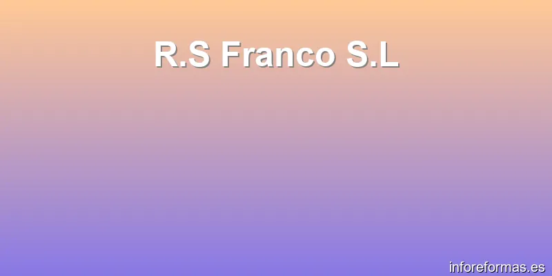 R.S Franco S.L