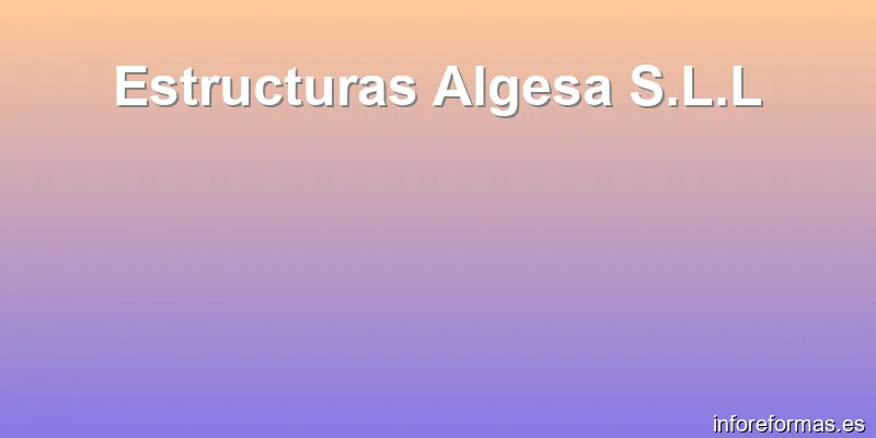 Estructuras Algesa S.L.L