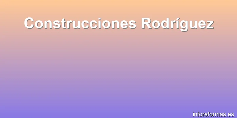 Construcciones Rodríguez
