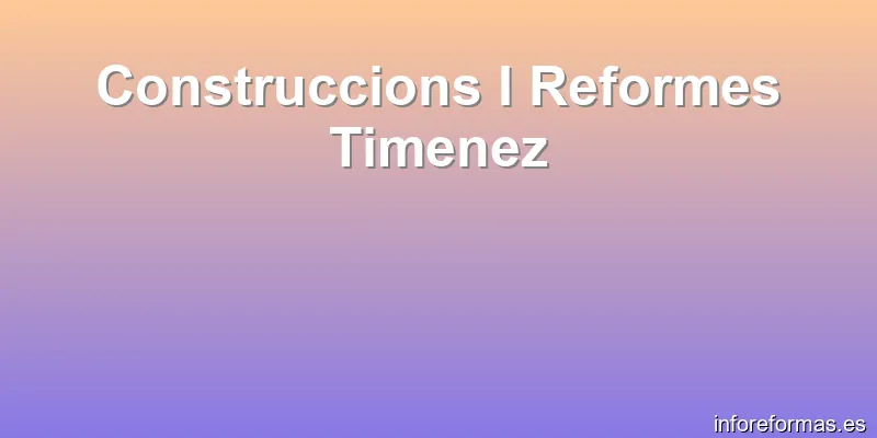 Construccions I Reformes Timenez