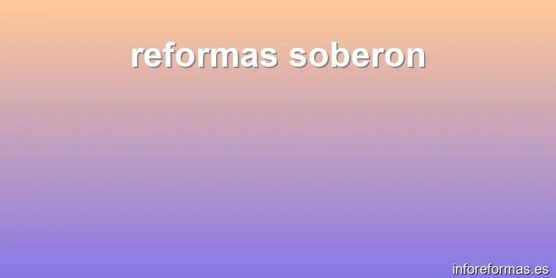 reformas soberon