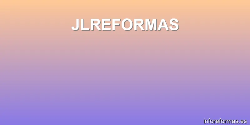 JLREFORMAS