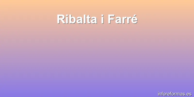 Ribalta i Farré