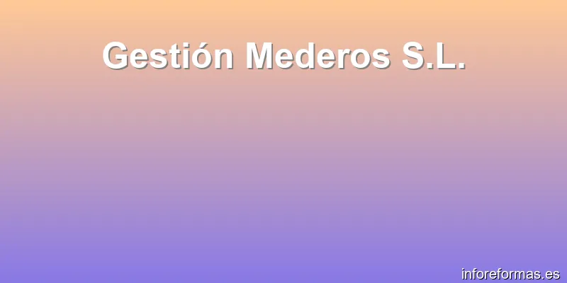 Gestión Mederos S.L.