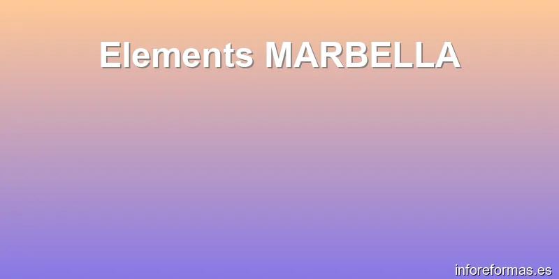 Elements MARBELLA