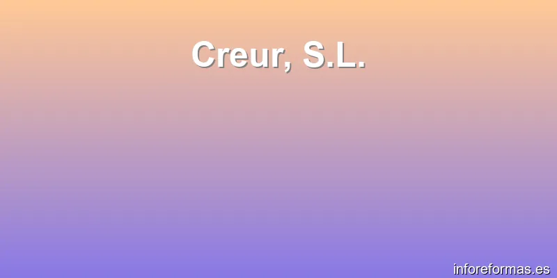Creur, S.L.