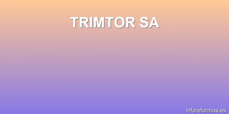 TRIMTOR SA