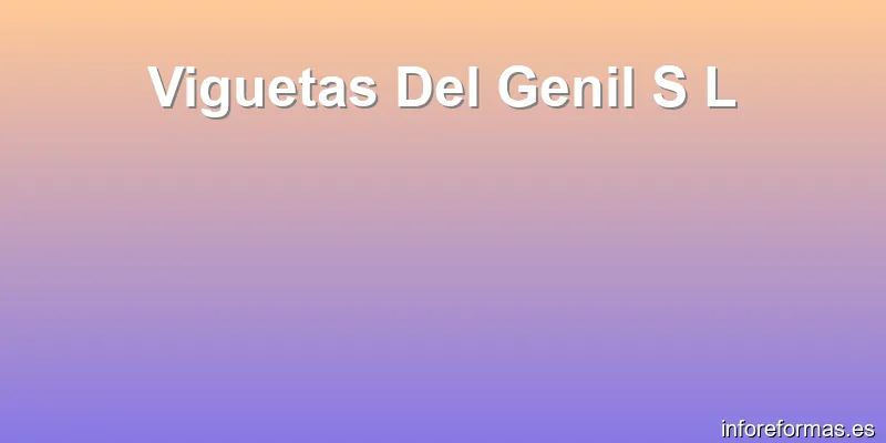 Viguetas Del Genil S L