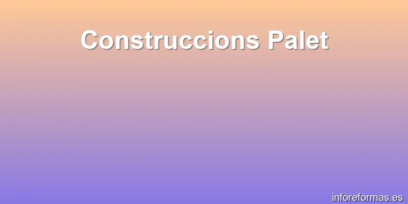 Construccions Palet
