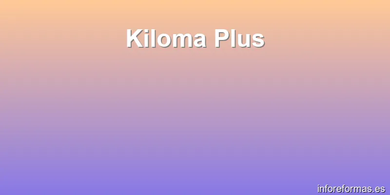 Kiloma Plus