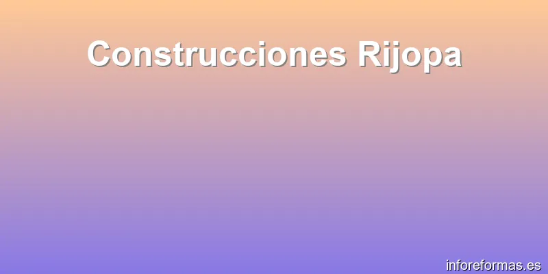Construcciones Rijopa