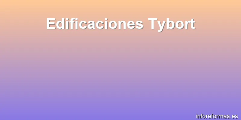 Edificaciones Tybort