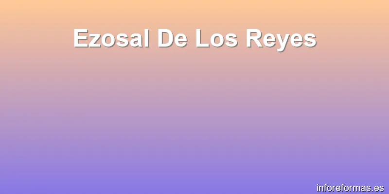 Ezosal De Los Reyes