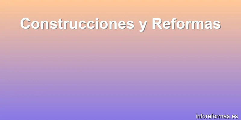 Construcciones y Reformas