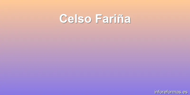 Celso Fariña