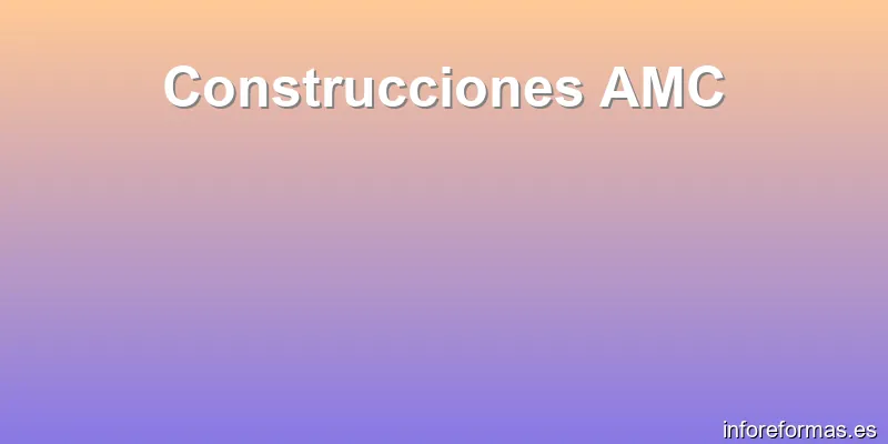 Construcciones AMC