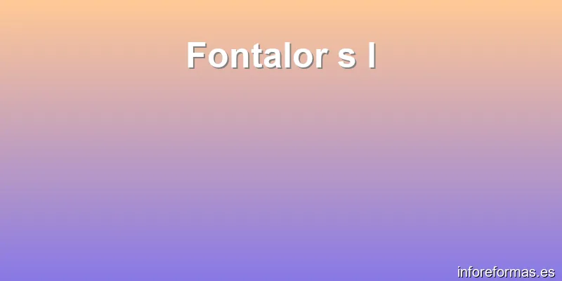 Fontalor s l