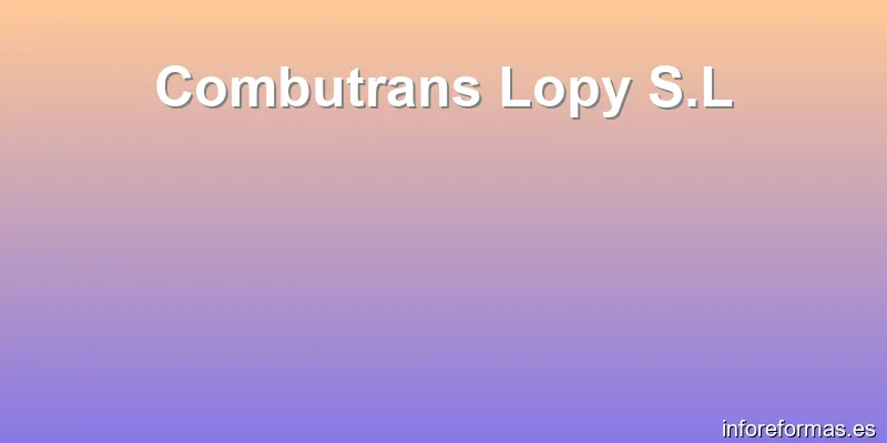 Combutrans Lopy S.L
