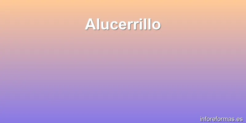 Alucerrillo