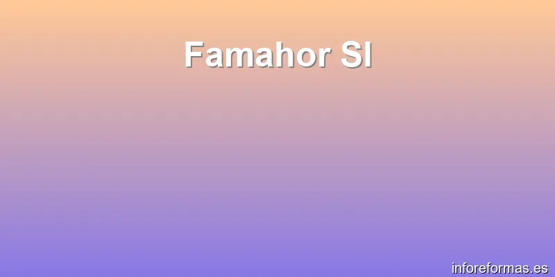 Famahor Sl