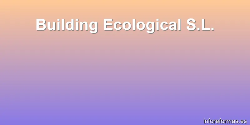 Building Ecological S.L.