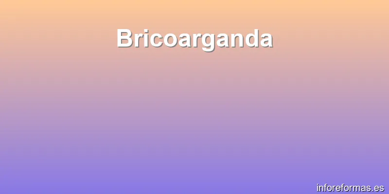 Bricoarganda