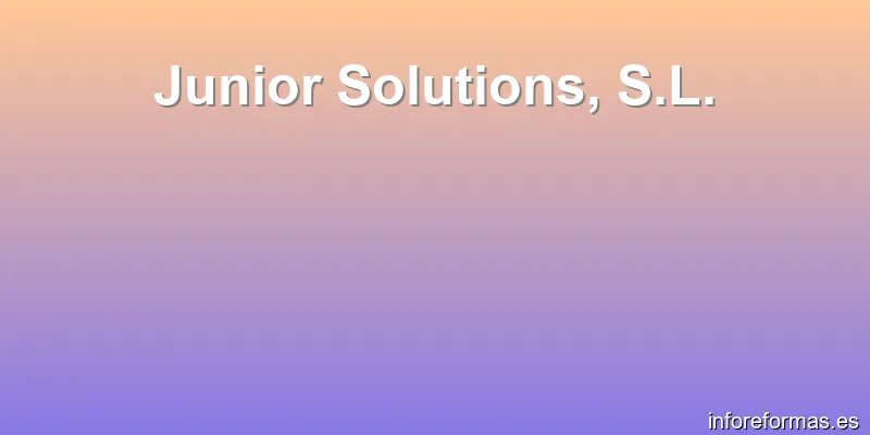 Junior Solutions, S.L.