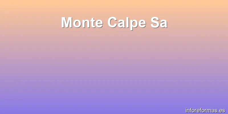 Monte Calpe Sa