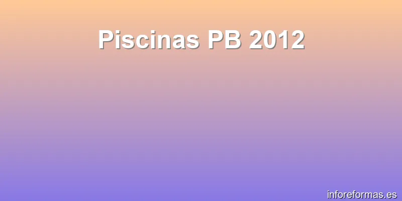 Piscinas PB 2012