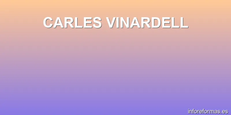 CARLES VINARDELL