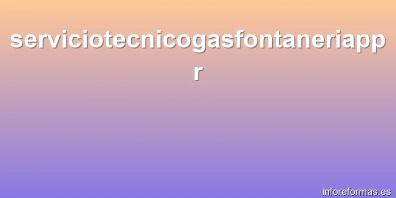 serviciotecnicogasfontaneriappr