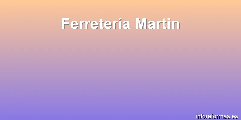 Ferretería Martin