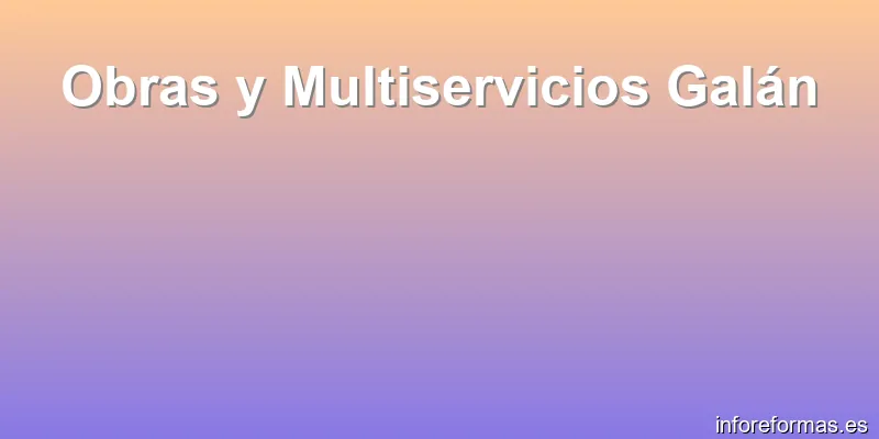 Obras y Multiservicios Galán