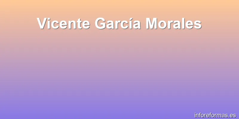 Vicente García Morales