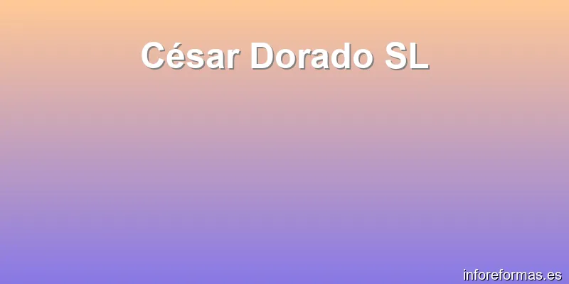 César Dorado SL