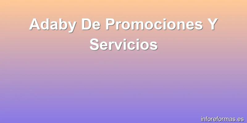 Adaby De Promociones Y Servicios