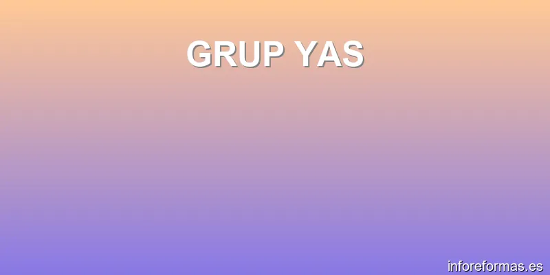 GRUP YAS