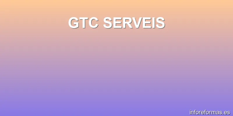 GTC SERVEIS