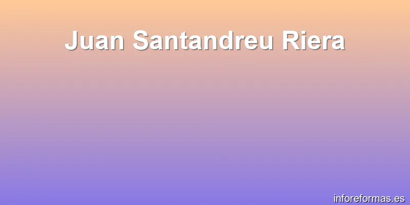 Juan Santandreu Riera