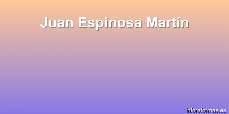 Juan Espinosa Martín