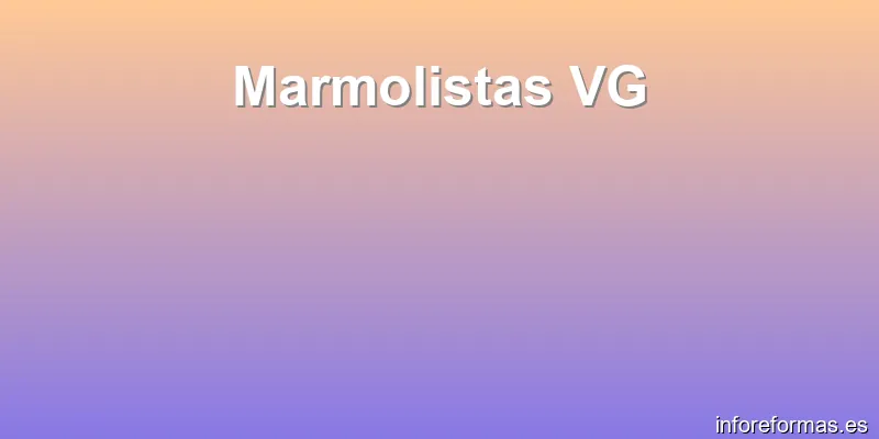 Marmolistas VG