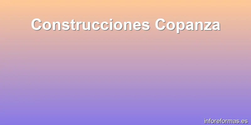 Construcciones Copanza